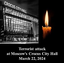 On March 22, 2024, a Despicable Terrorist Attack Took Place in Crocus City Hall, Moscow Region.